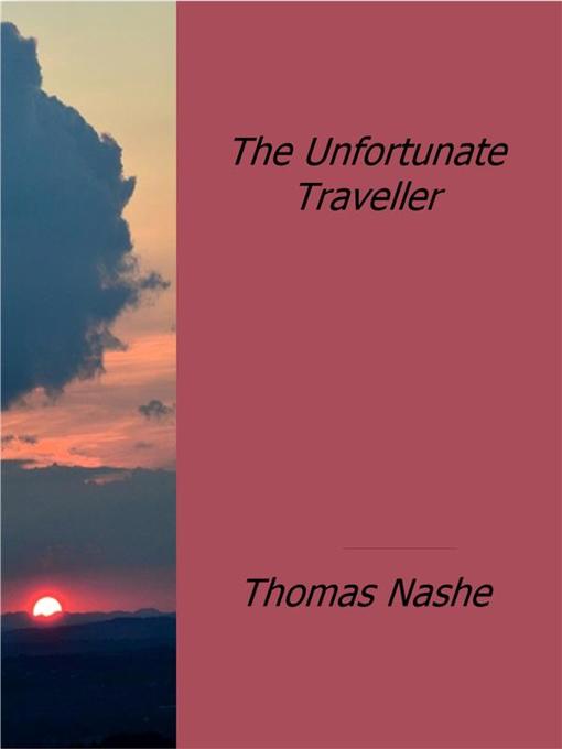 Detalles del título The Unfortunate Traveller de Thomas Nashe - Lista de espera